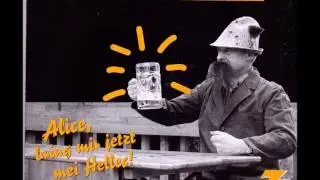 Hausmeister Hans Holzkopf & Howard Crapfendale - Alice, bring mir jetzt mei Helles!