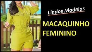 [ Macaquinhos Femininos Curtos ] Lindas Inspirações Macaquinhos Femininos Curtos - Moda Feminina 💗