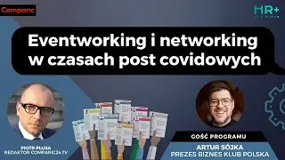 Eventworking i networking w czasach post covidowych | HR z PLUSEM #21