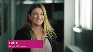 AWS Leadership - Meet Leila, Director of Talent Acquisition
