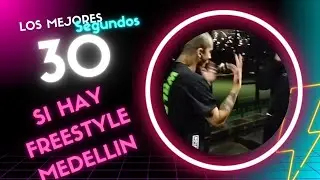 Los mejores 30 segundos de la final de freestyle 🎬 Si hay freestyle Medellín