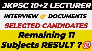 JKPSC LECTURER🔥|| INTERVIEW ✅ & RESULT OF OTHER SUBJECTS👍