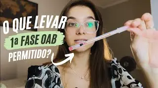 CHECKLIST 1ª FASE OAB | O que Pode Levar no Dia da 1ª Fase da Prova da OAB? (atualizado 2024)