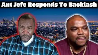 Ant Jefe Responds To Criticism On Protecting Ricky