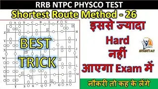 Shortest Route Part -26 for Station Master |  | Spatial Scanning Test |RRB NTPC Psycho Test।study147