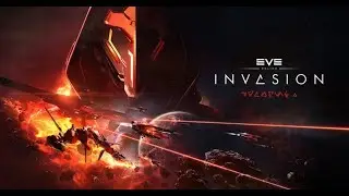 Eve Online - INVASION они вторглись в наши грядки!