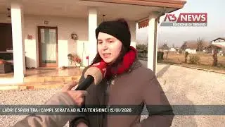 LADRI E SPARI TRA I CAMPI, SERATA AD ALTA TENSIONE | 15/01/2026