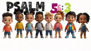 Psalm 56:3&mdash; &ldquo;I Will Trust in Thee&rdquo; | Christ Tots Bible Song for Kids | When I&rsquo;m Afraid, I Trust God!