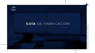 Gu&iacute;a de fabricaci&oacute;n COR Vision Plus