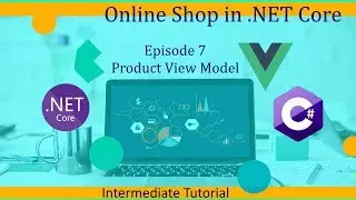 Intermediate ASP.NET Core Tutorial - Online Shop Ep.7 - Products View Model