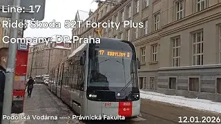 Line: 17 Ride: Škoda 52T Forcity Plus Company: DP Praha to Právnická Fakulta 