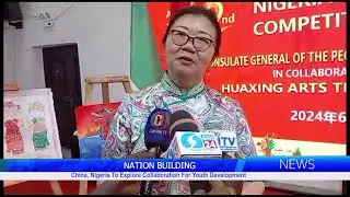 China, Nigeria To Explore Collaboration For Youth Development