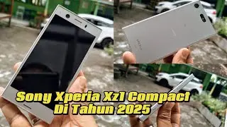 Sony Xperia Xz1 Compact di Tahun 2025 Kecil - Kecil Si Cabe Rawit #trending