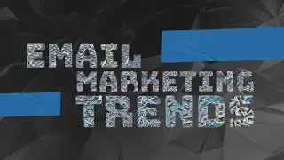 Email Marketing Trends 2025
