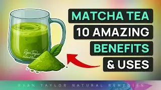 10 Amazing Benefits of Matcha Tea (and Uses)