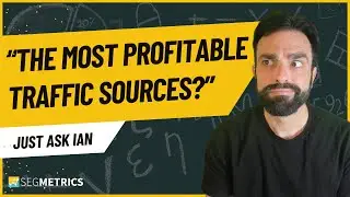 Find your best traffic sources with SegMetrics