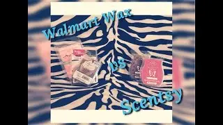 Walmart Wax vs. Scentsy