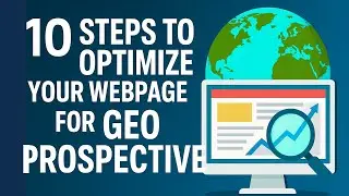 GEO (Generative Engine Optimization) Tutorial 2026 | 10 STEPS TO FOLLOW TO OPTIMIZE WEBPGAE for GEO