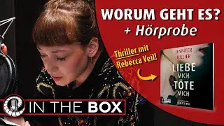 Rebecca Veil liest das H&ouml;rbuch &raquo;Liebe mich, t&ouml;te mich&laquo; von Jennifer Hillier || IN THE BOX