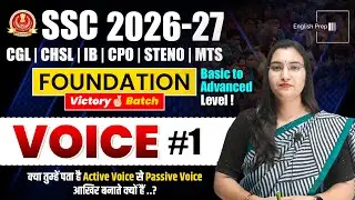 Voice in English Grammar Class-1 | SSC FOUNDATION VICTORY BATCH | By Shilpa Ma'am