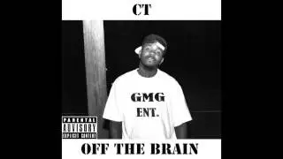 CT - COLUMBIA (OFF THE BRAIN MIXTAPE)