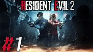 Resident Evil 2 (Leon) [BLIND LET'S PLAY/PLAYTHROUGH/PC GAMEPLAY] - Part 1: Rough First Day