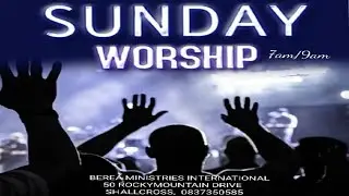 Berea Ministries International | Sunday Worship Service | 24.08.2025
