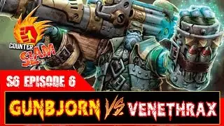 Counter Slam S6 Ep6: Gunbjorn (Trolls) vs. Venethrax (Cryx)