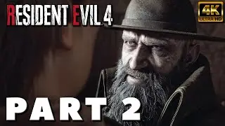 RESIDENT EVIL 4 REMAKE - CHAPTER 2 - Full Gameplay Walkthrough [4K PC] - FULL GAME (No Commentary)