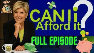 Suze Orman Can I afford it ?