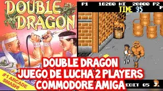 Double Dragon Juego De Lucha 2 Players ダブルドラゴン 2人用格闘ゲーム#doubledragon#amiga500 #retro #commodoreamiga