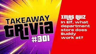 301: In Elf, what department store does Buddy work at? | Christmas Quiz Trivia Questions