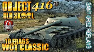 WoT Classic Object 416 ⭐ Old Skool Northwest  ⭐ World of Tanks Gameplay
