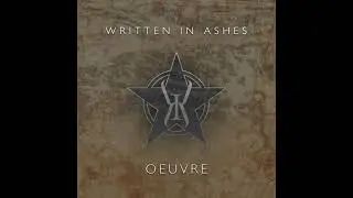Written In Ashes &ndash; Your Ghost