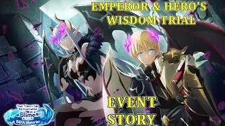 Tensura: Isekai Memories - Emperor & Hero's Wisdom Trial Event FULL Story