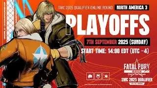 TOP 8 -NA3 Playoffs - Online Round - SNK World Championship 2025
