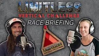 Limitless Vertical Challenge Race Briefing