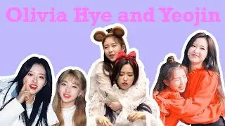 Loona (이달의소녀)Olivia Hye’s passion of trolling Yeojin ( YeOlivia ? / HyeJin ? YeoHye / HyeYeo)