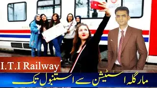 Islamabad Tehran Istanbul Train  ITI Project