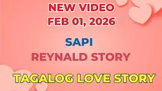 SAPI | REYNALD STORY | Tagalog Love Story | Love Station Manila