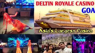 Deltin Royale Casino Goa | Asia's Largest Casino | Best Casino in Goa | Nightlife of Panjim Goa