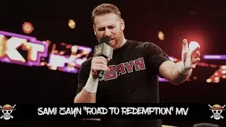 Road to Redemption (Sami Zayn MV)
