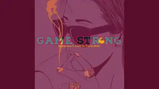 #GameStrong (feat. Pretty Shy)