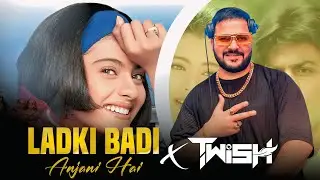 LADKI BADI ANJANI HAI | DJ TWISH MASHUP | SHARUKH KHAN  | FAQT BANGERS