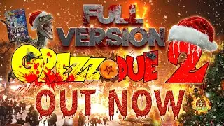 GREZZODUE 2 - FULL VERSION OUT NOW! 🎄