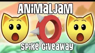 ANIMALJAM SPIKE GIVEAWAY [OPEN]