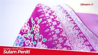[COLLECTION] SONGKET DENGAN SULAM PENITI | WARISAN BUDAYA MINANG KABAU | SILUNGKANG ART CENTRE