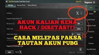 Cara mengatasi akun PUBG diretas / kena hack, cara melepas tautan akun secara paksa PUBG MOBILE