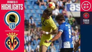 Resumen #PrimeraFederaci&oacute;n | H&eacute;rcules CF 2-1 Villarreal CF 