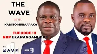 EBYA HON WALUKAGA NE MAGOOLA NUP EKAWANGAMUDDE BITIISA/THE WAVE /SMPMEDIA24 